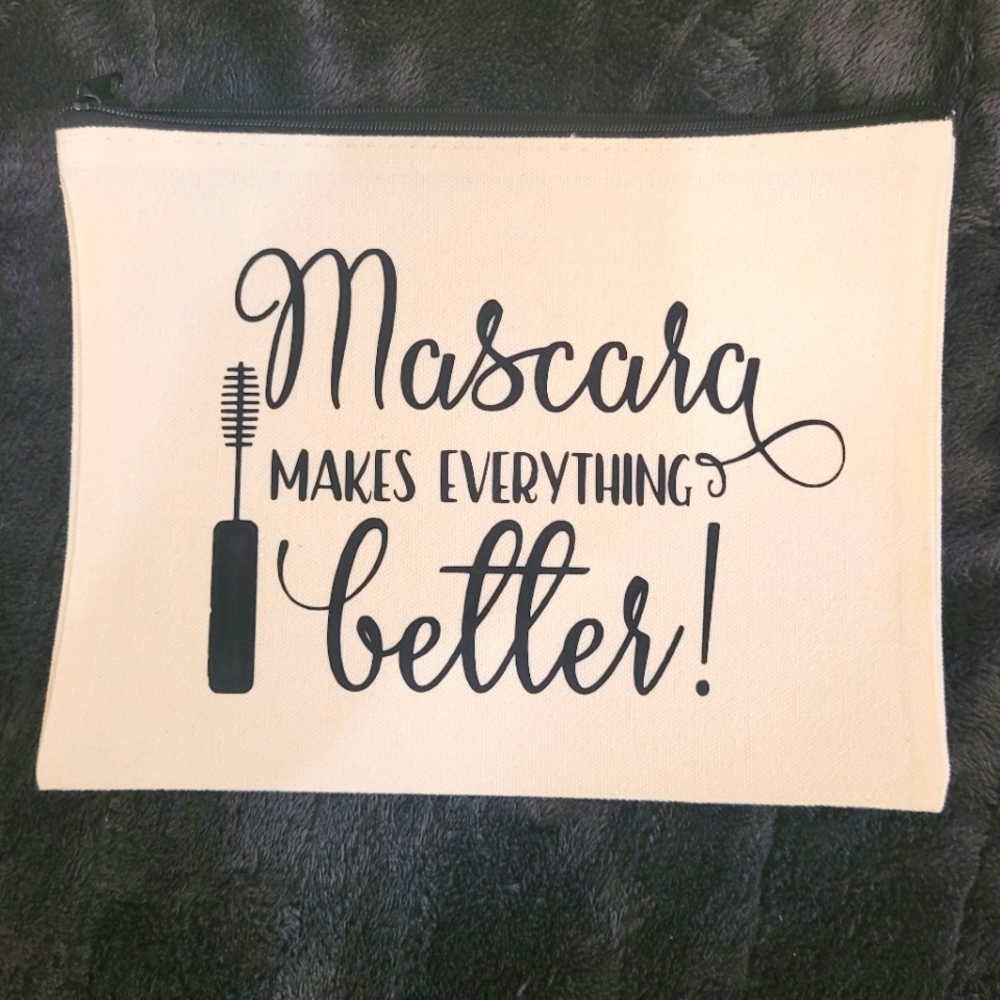 Mascara Makes Everything Better Custom Canvas Makeup Bag